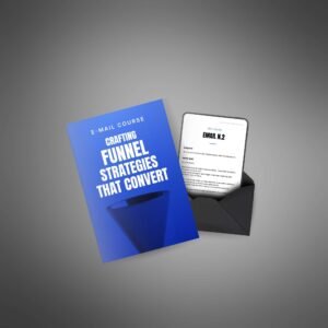 Crafting Funnel Strategies That Convert